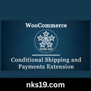 WooCommerce Conditional Shipping & Payments GPL v3.0.4